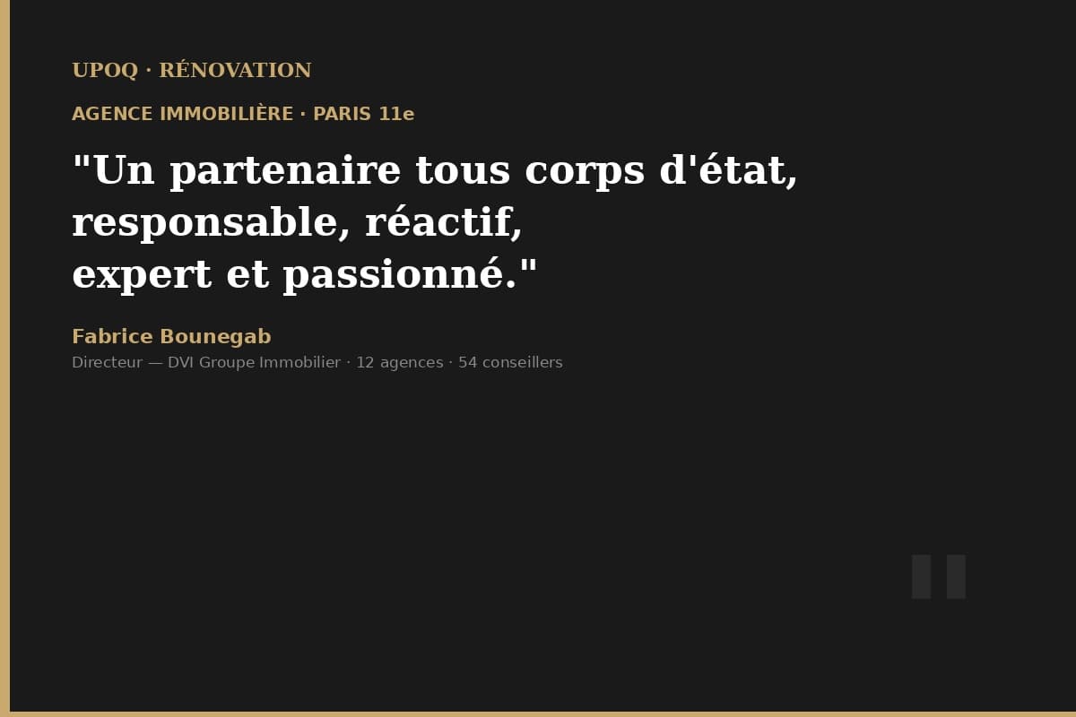 Témoignage DVI — UPOQ Rénovation