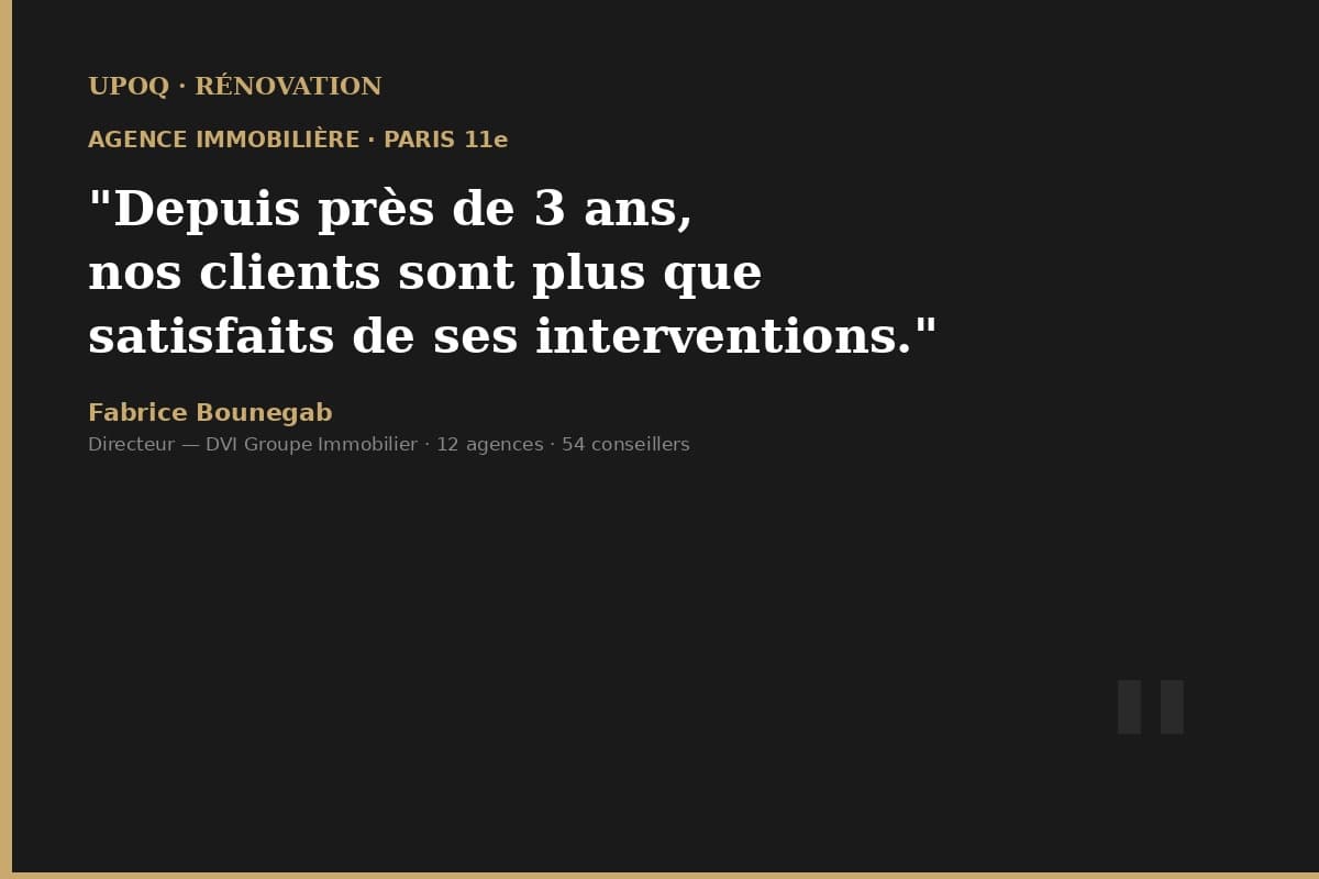 Témoignage DVI — UPOQ Rénovation