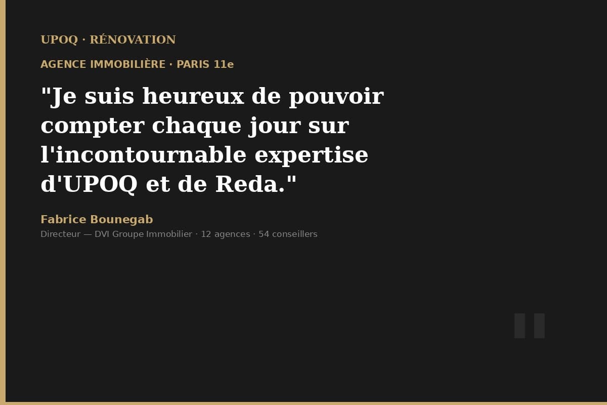 Témoignage DVI — UPOQ Rénovation