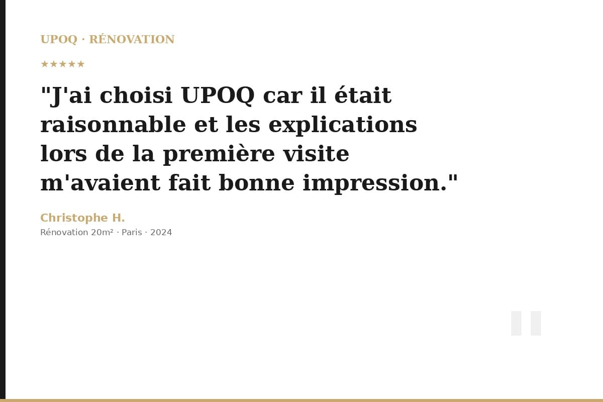 Témoignage Christophe H. — UPOQ Rénovation